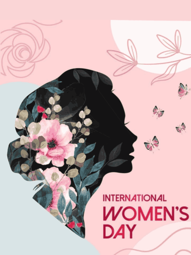 आखिर क्यों मनाया जाता है International Women’s Day